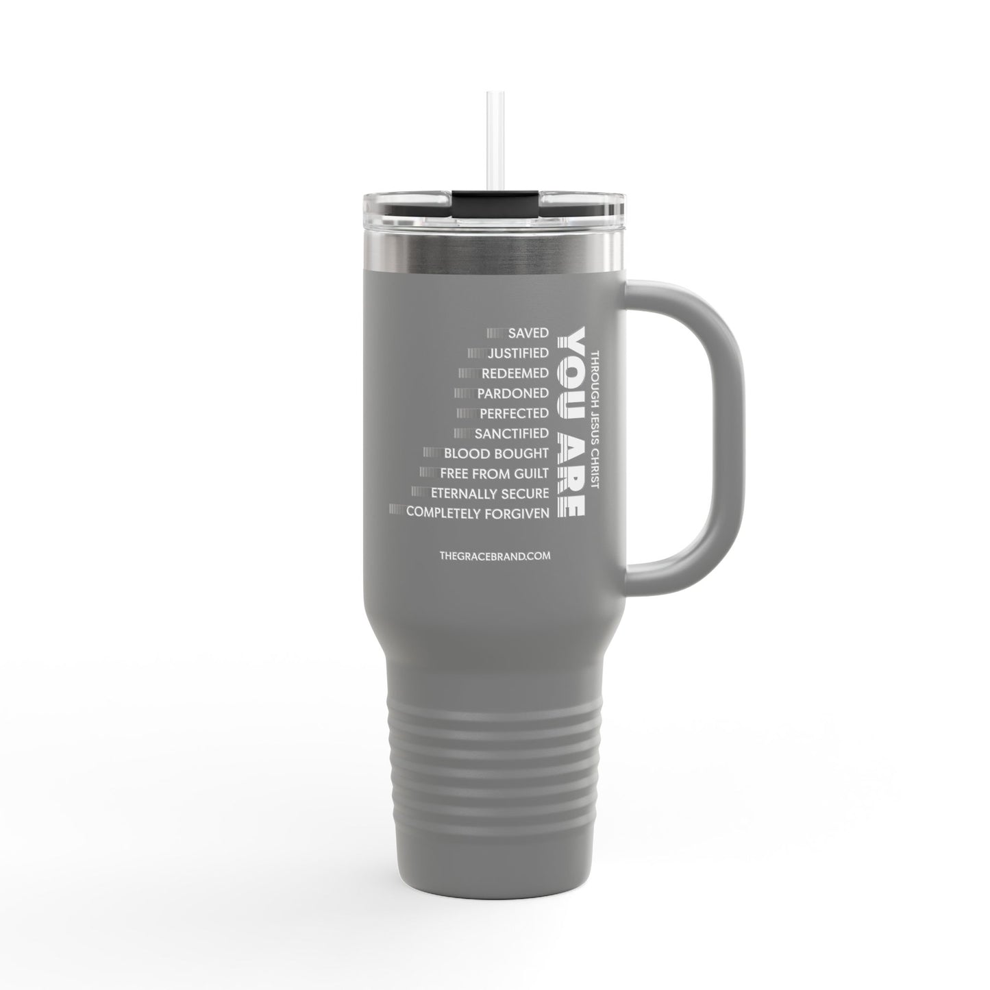 The Grace Brand 40oz Stainless Steel Mug - "Through Jesus Christ You Are"