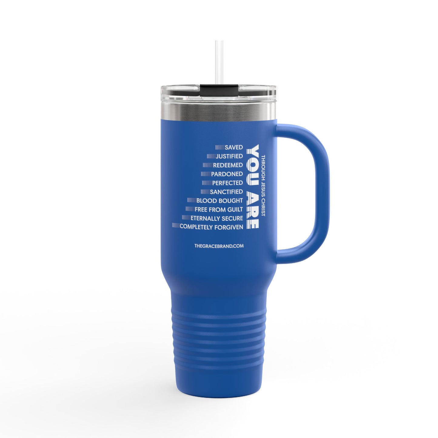 The Grace Brand 40oz Stainless Steel Mug - "Through Jesus Christ You Are"