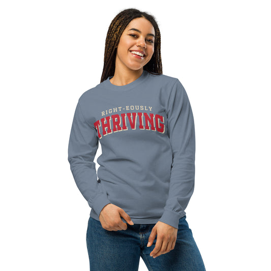 The Grace Brand Long Sleeve Shirt - "Right-eously Thriving"