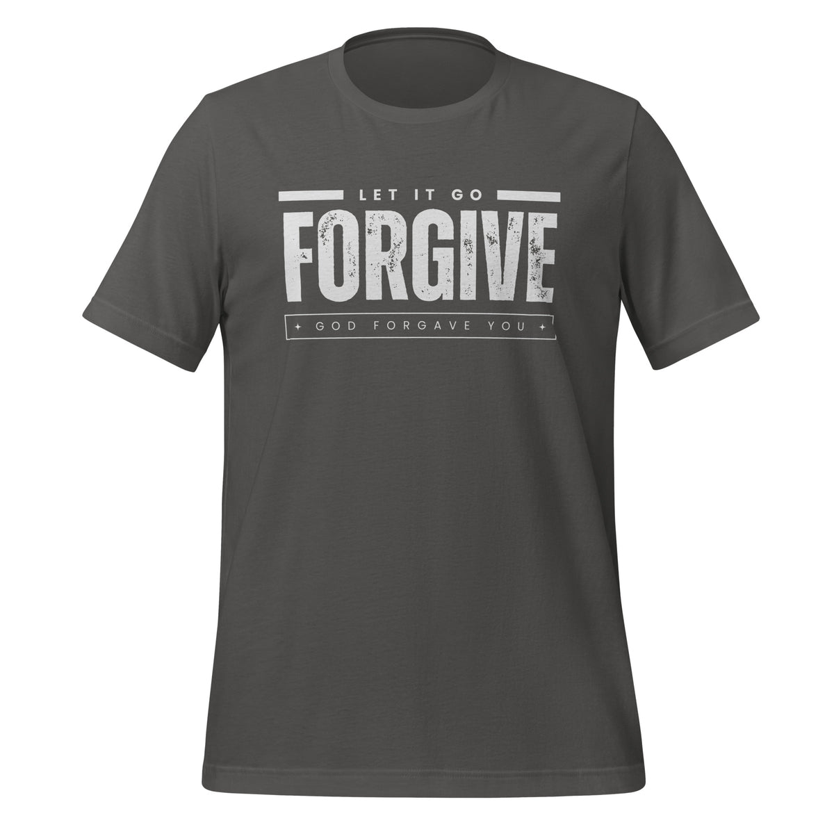 Forgive (Let It Go): Unisex T-Shirt